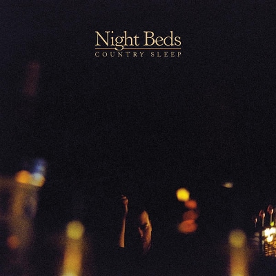 Today’s Sounds: Night Beds