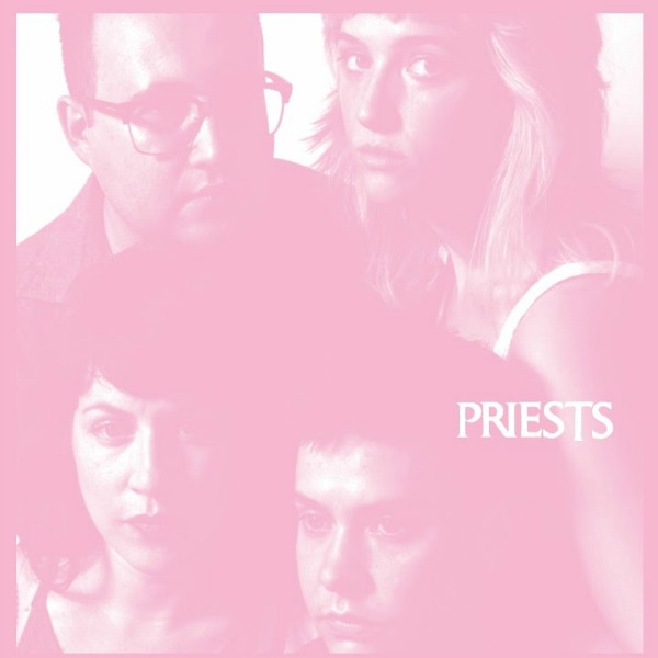 REVIEW: Priests’ “Nothing Feels Natural”