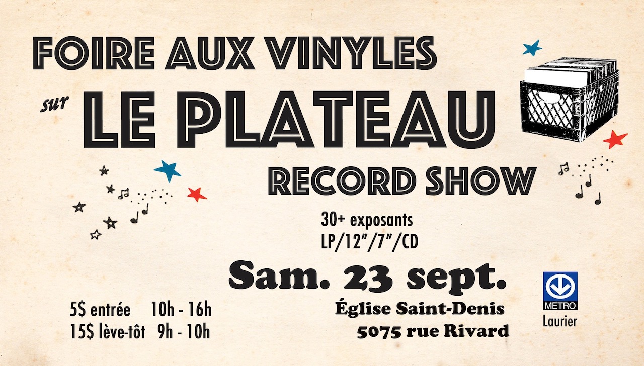 Montreal’s Foire Aux Vinyles Plateau Record Show is happening on Sept. 23