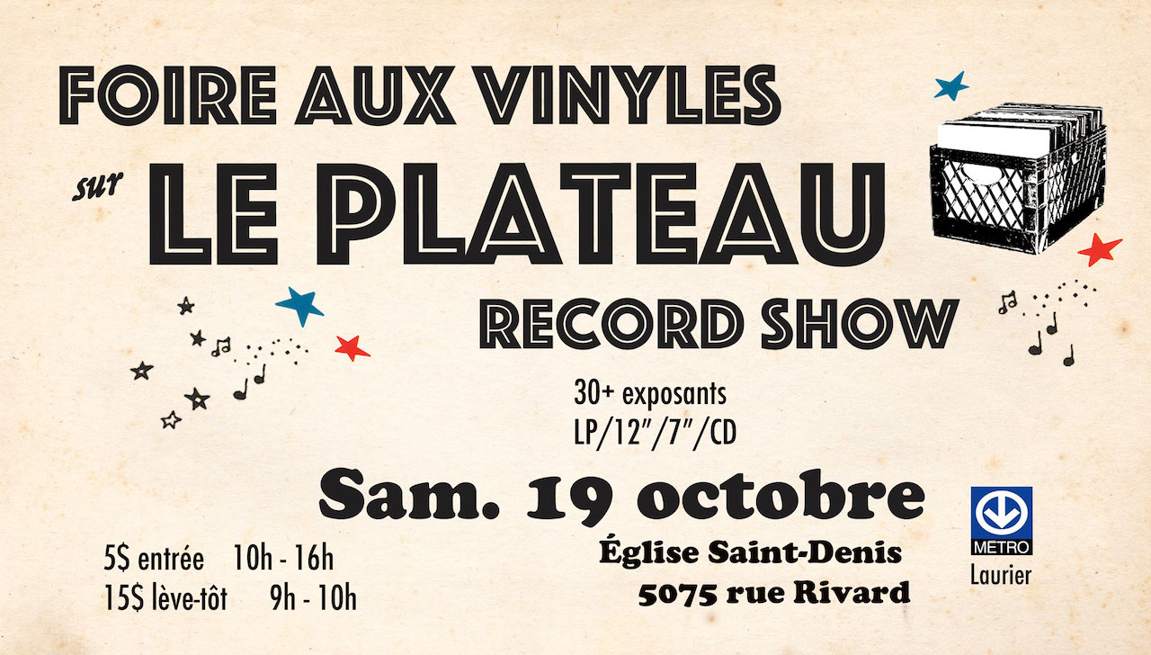 Foire aux Vinyles sur le Plateau Record Show is happening on Oct. 19