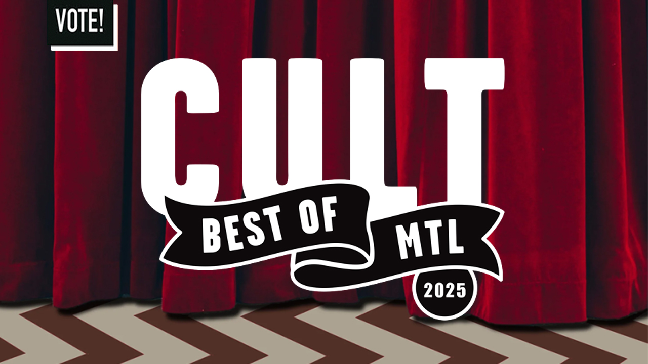 Vote for the Best of MTL 2025! Our annual readers poll is here