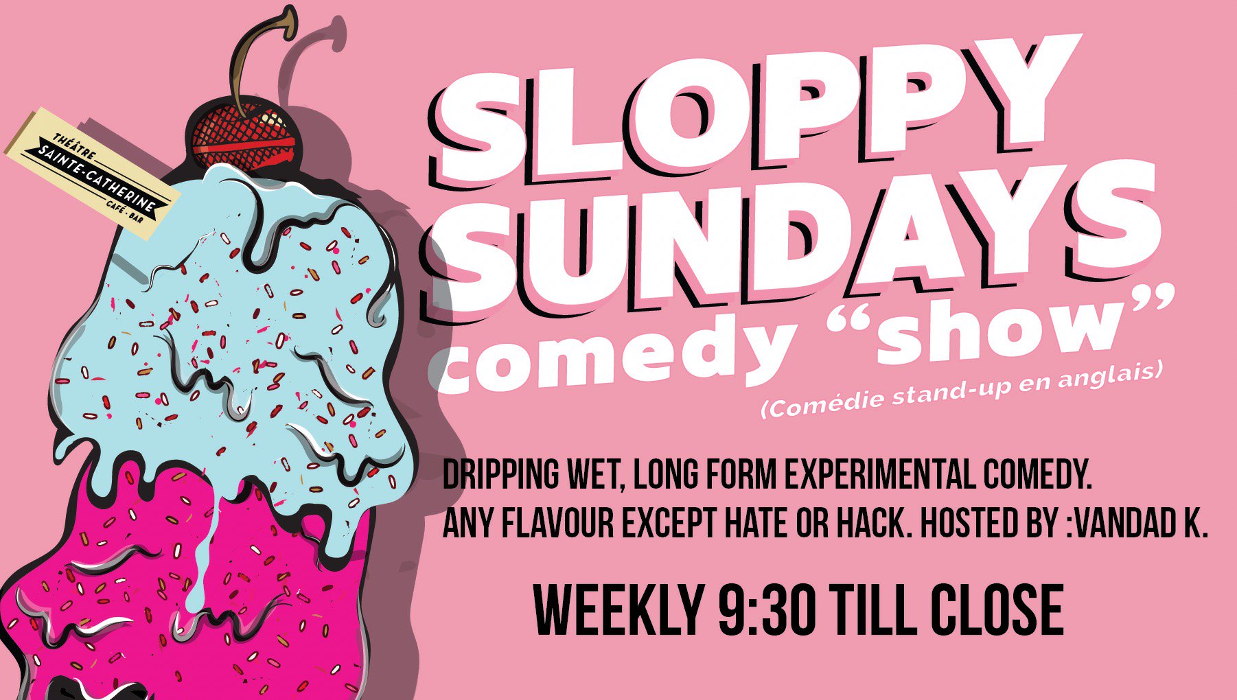 Sloppy Sundays Comedy “Show”