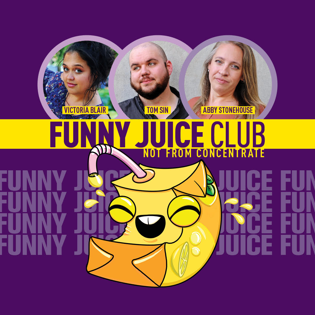 The Funny Juice Club: Not From Concentrate