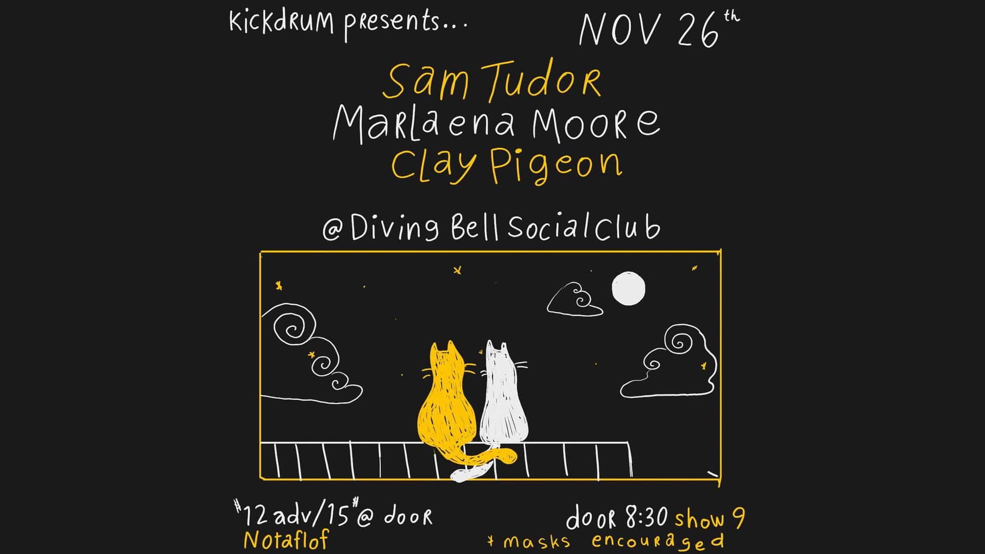Sam Tudor • Marlaena Moore • Clay Pigeon | Diving Bell Social Club