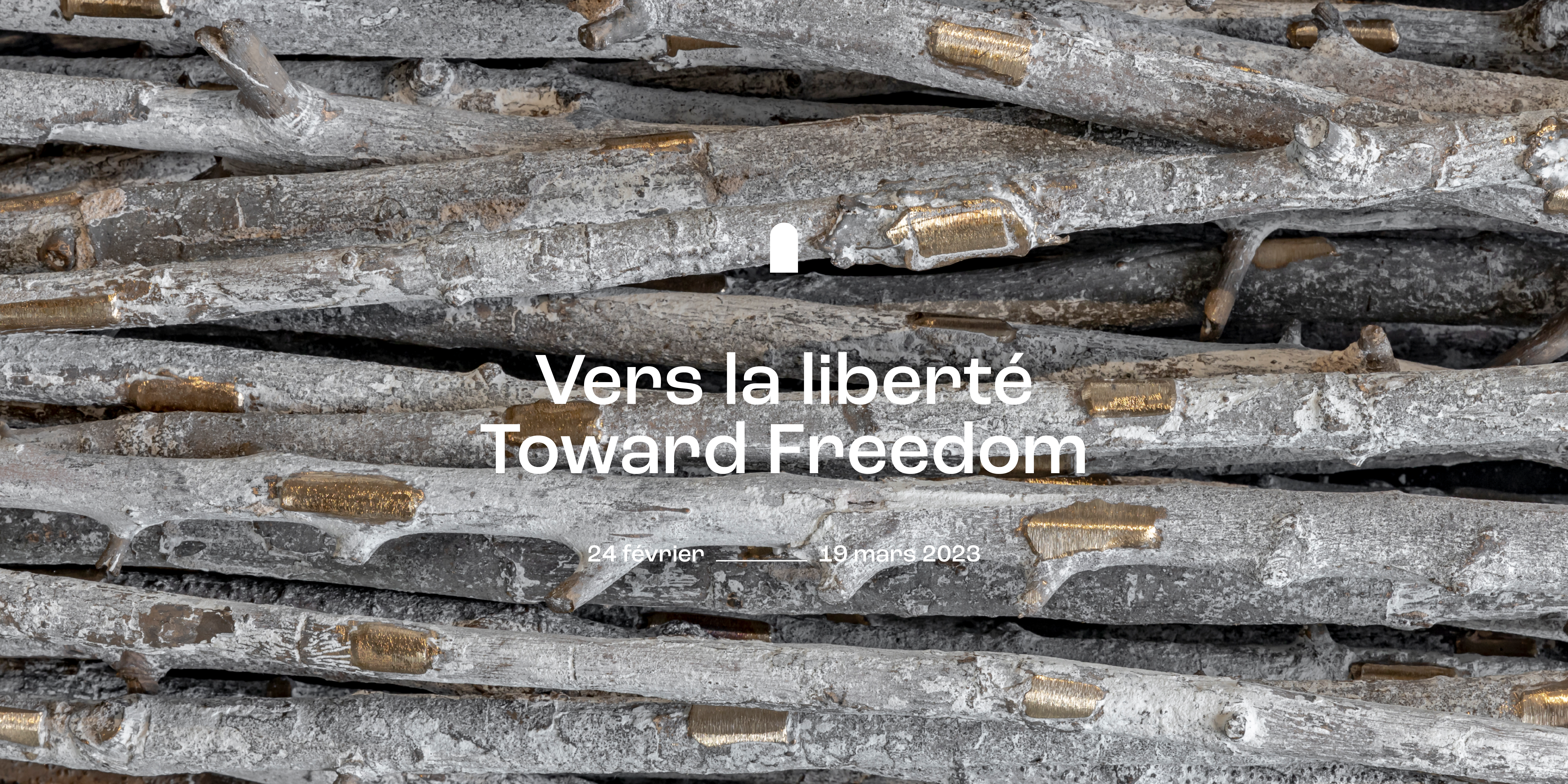 « Toward Freedom» Exhibition at Projet Casa