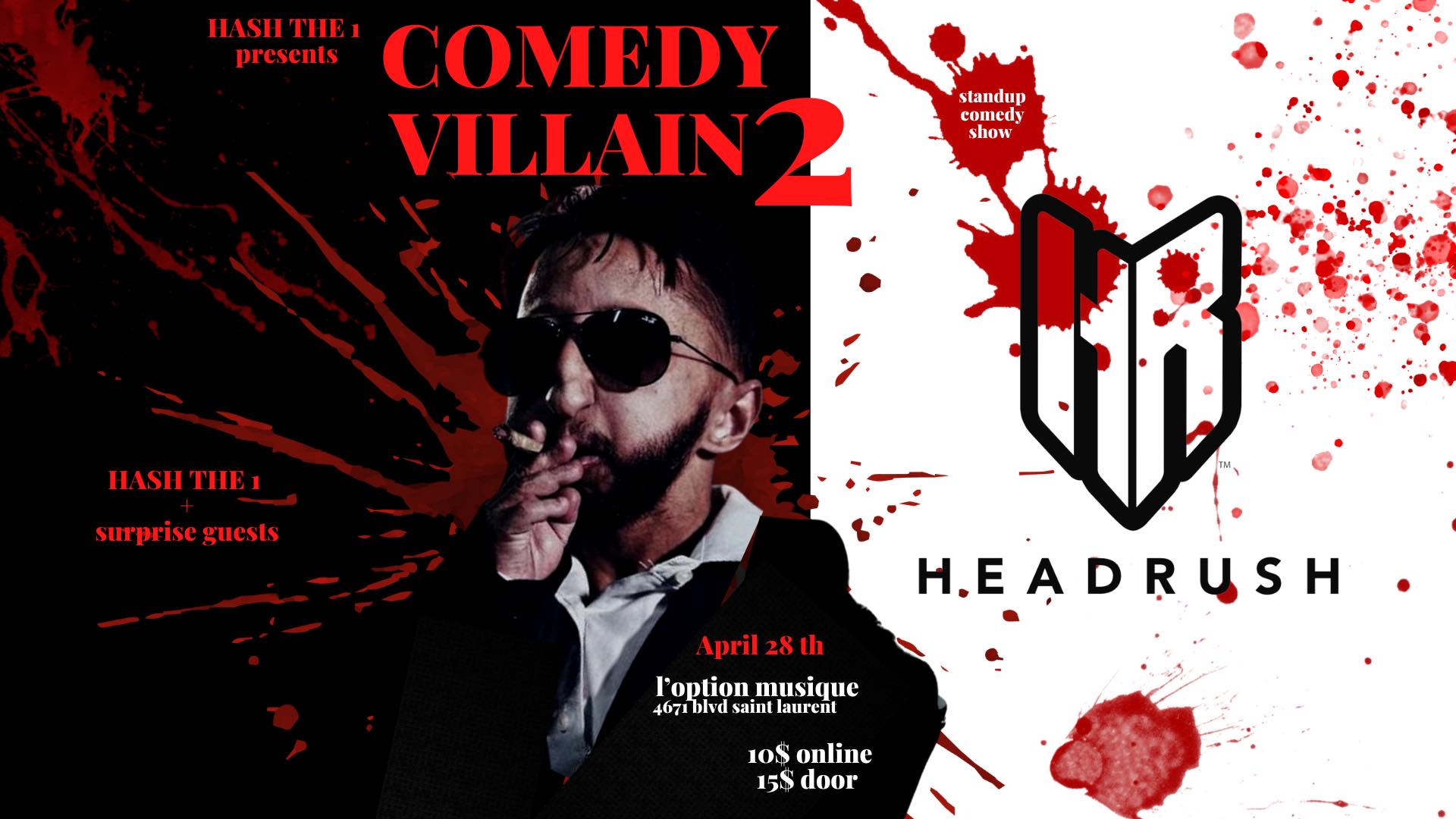 COMEDY VILLAIN 2 -MONTREAL COMEDY SHOW