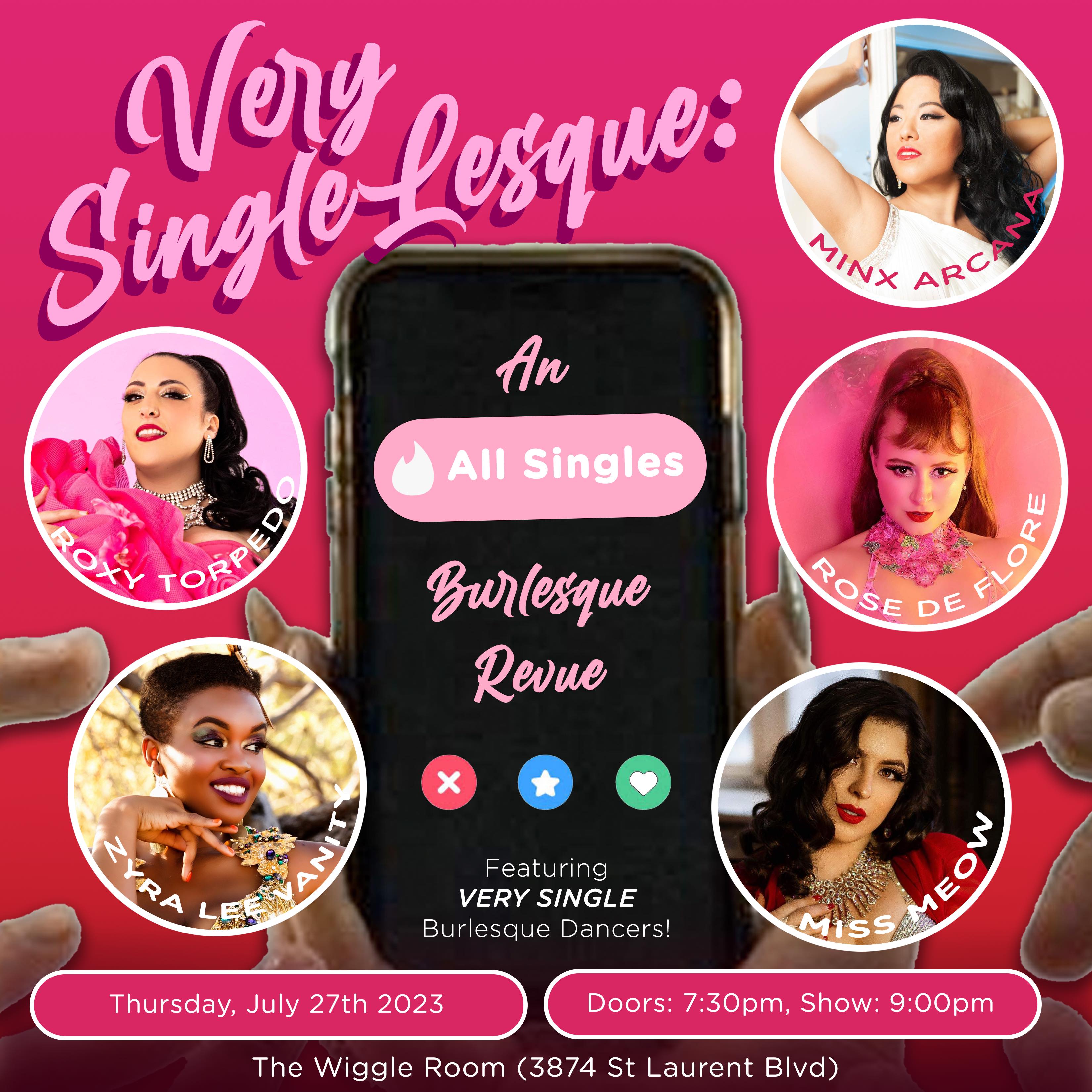 Very Single-Lesque: An All Singles Burlesque Revue