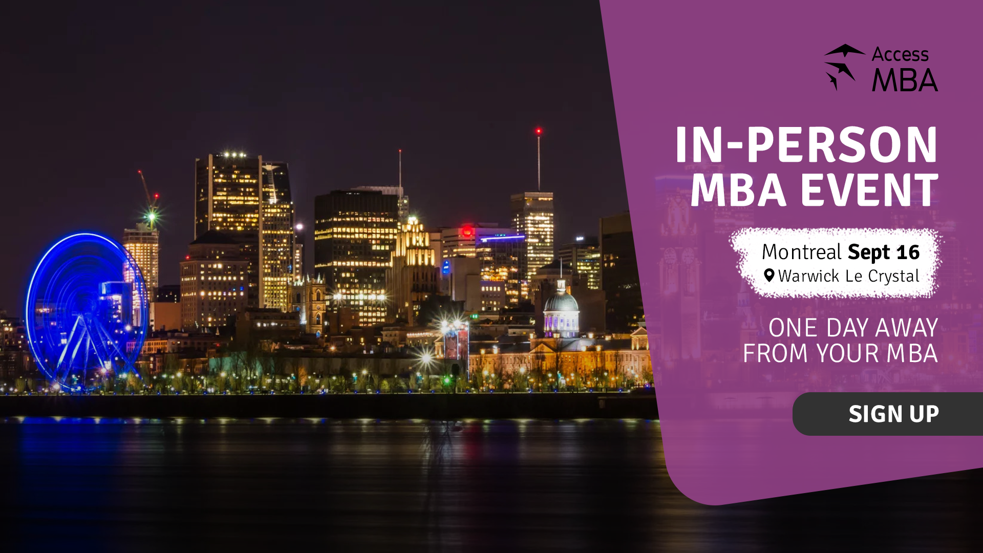 Access MBA In-Person Event | Montreal