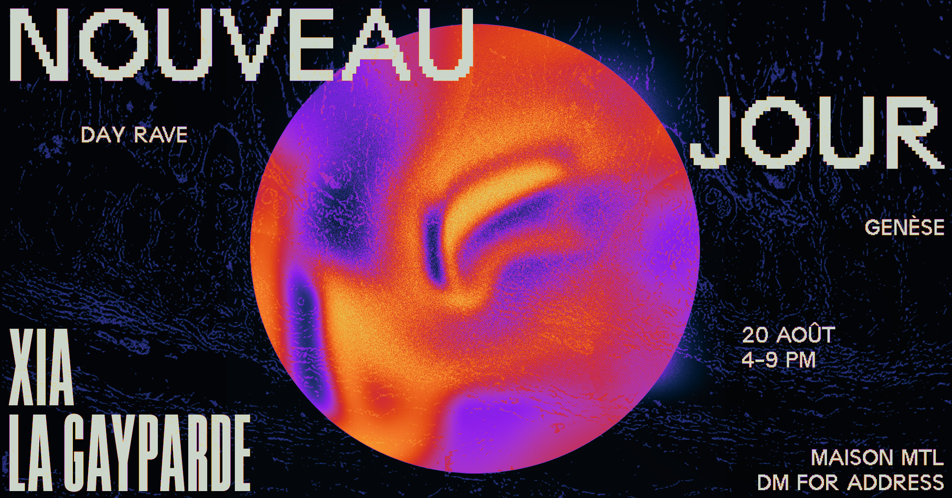 Nouveau Jour Day Rave // Genèse
