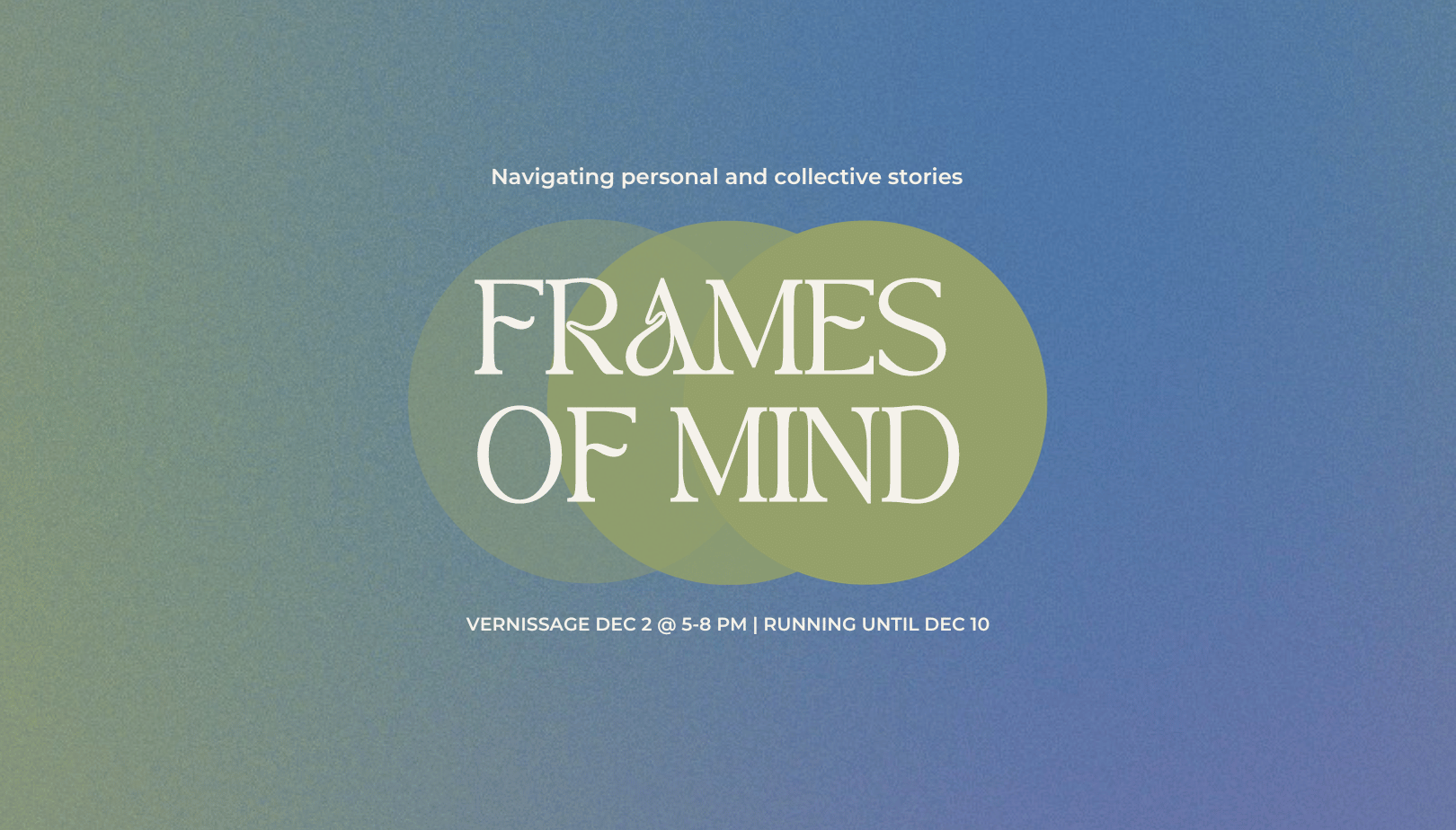 Frames of Mind Art Exhibition