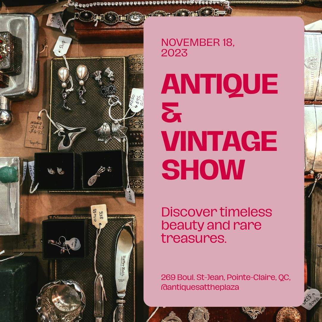 The Montreal Antique and Vintage Show