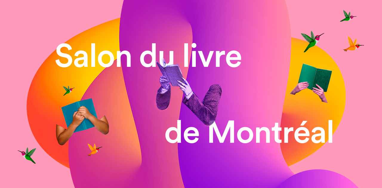 The Salon du Livre Montreal book fair will be at Palais des Congrès from Nov. 22 to 26