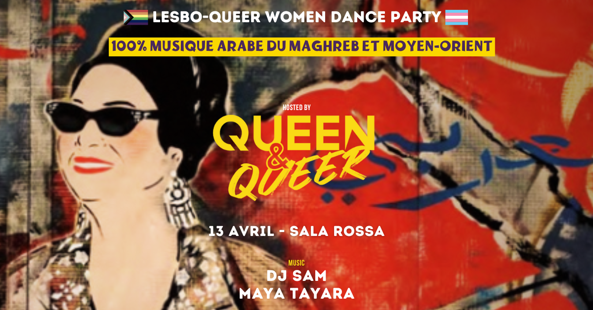 Queen & Queer Dance Party – 100 % musique arabe