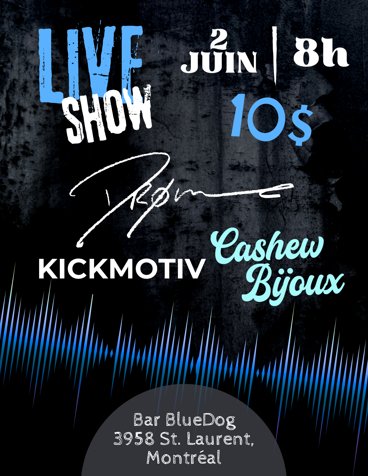 DRØME + KICKMOTIV + CASHEW BIJOUX @Le Blue Dog