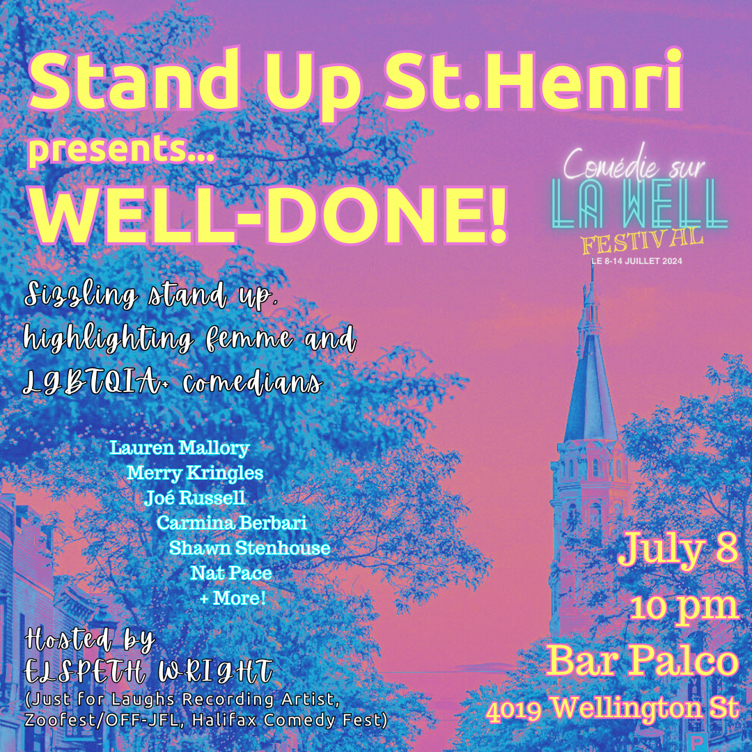 Stand-Up St-Henri Presents Well-Done!