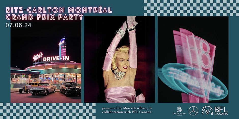 The 2024 Grand Prix Party at the Ritz-Carlton, Montreal is a vintage 1950s-themed glam gala