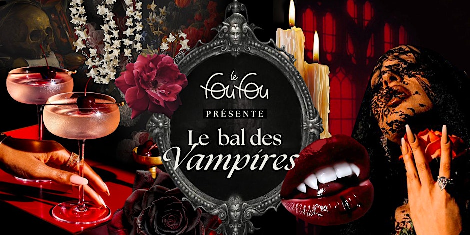 Le Fou Fou Presents The Vampire Ball