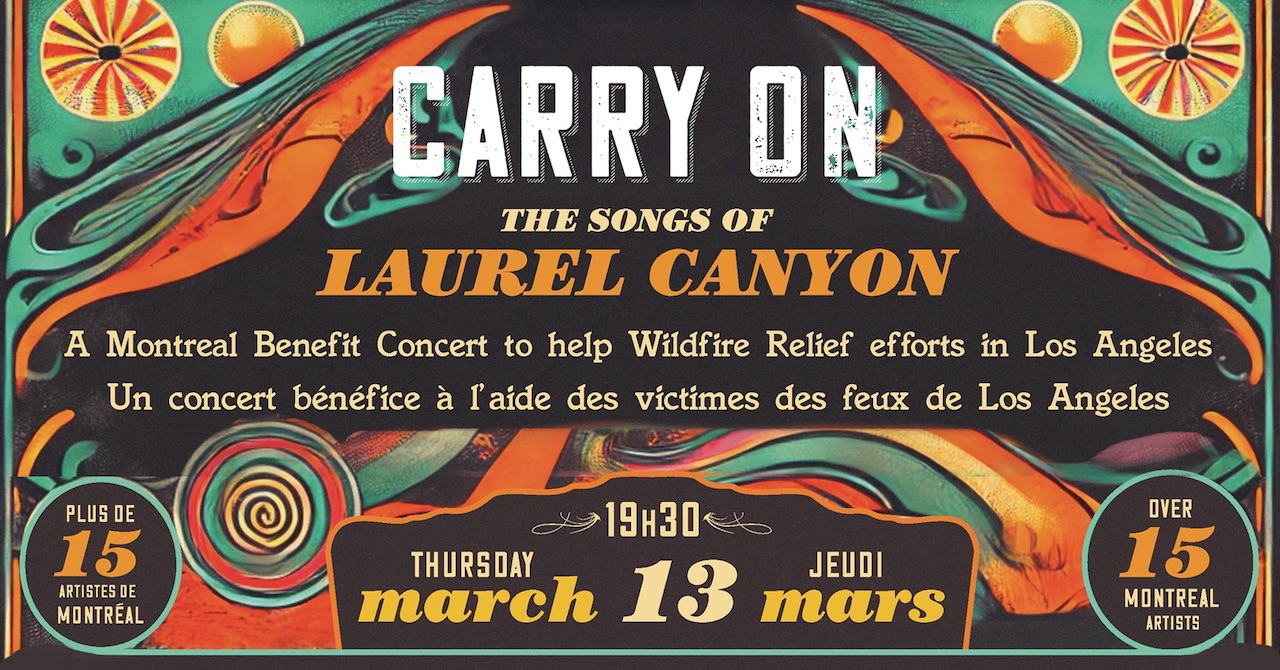 Montreal all-star concert Carry On: The Songs of Laurel Canyon to raise funds for L.A. fire relief