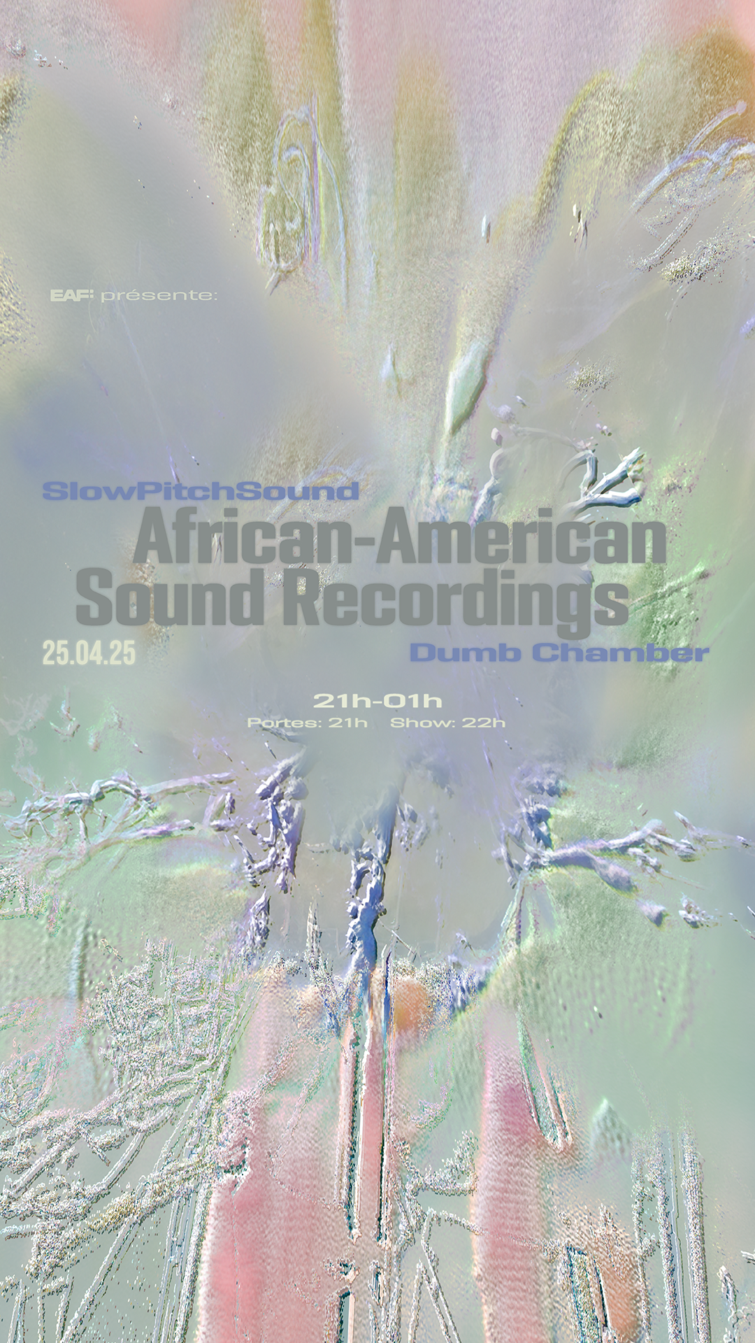 SAT x EAF — African-American Sound Recordings (US) • SlowPitchSound • Dumb Chamber