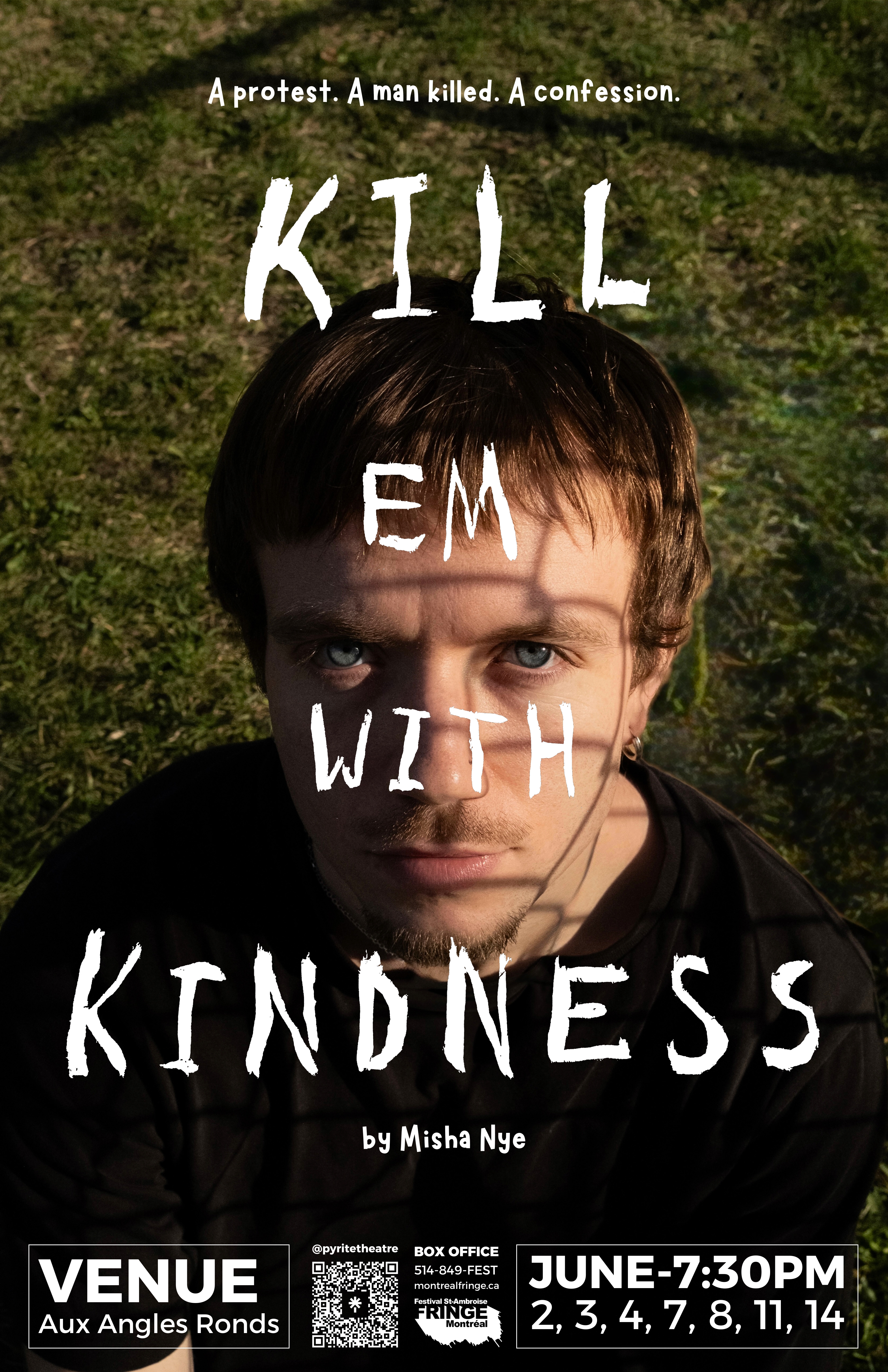Kill Em with Kindness @ The Montreal FRINGE